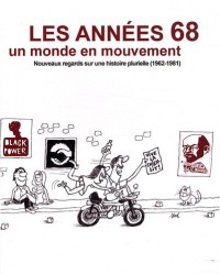 Les années 68 : Un monde en mouvement