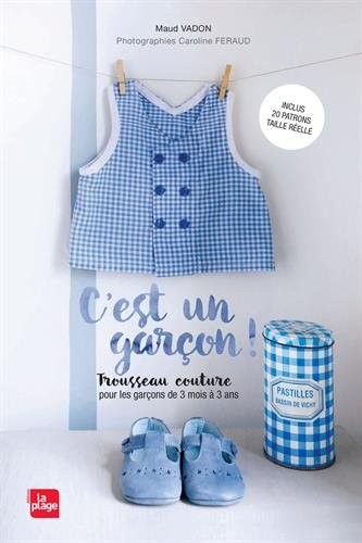 C'est un garçon ! Trousseau couture pour les garçons de 3 mois à 3 ans