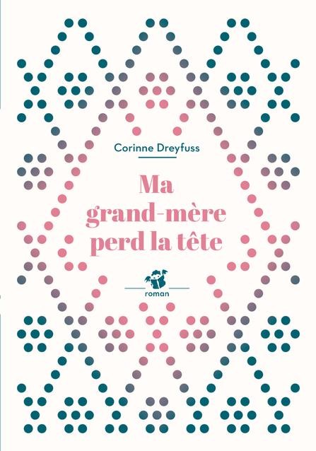 Ma grand-mère perd la tête