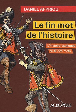 LE FIN MOT DE L'HISTOIRE