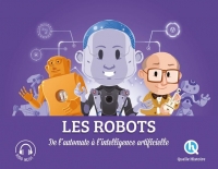 Les robots: De l'automate à l'intelligence artificielle