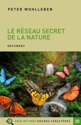 Le réseau secret de la nature