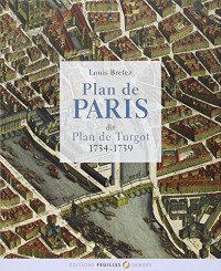 Plan de Paris dit plan Turgot / 1734-1739