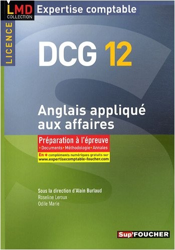 Anglais appliqué aux affaires DCG12 : Préparation à l'épreuve