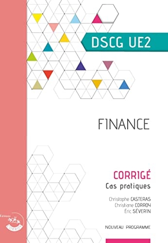 Finance - Corrigé: UE 2 du DSCG