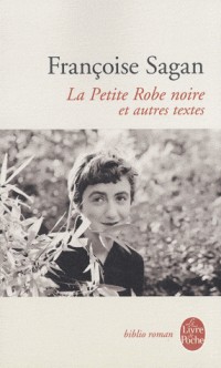 La Petite Robe noire et autres textes