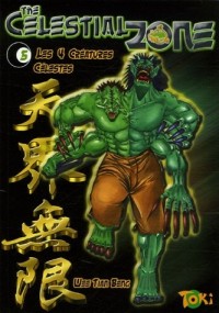 The Celestial Zone, Tome 5 : Les 4 Créatures célestes