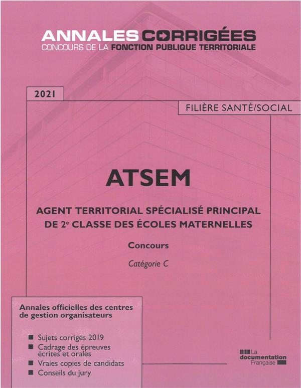 Agent territorial spécialisé principal de 2e classe des écoles maternelles : Concours externe, interne, 3e concours Catégorie C