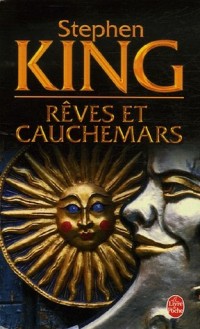 Rêves et cauchemars