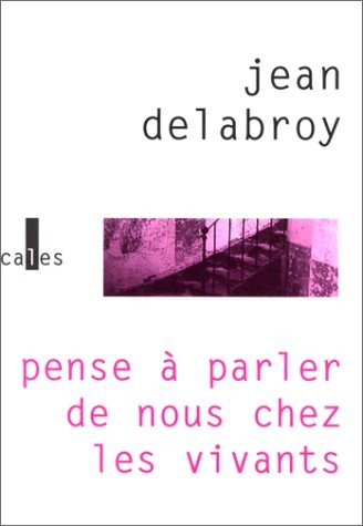 Pense à parler de nous chez les vivants
