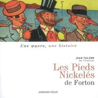 Les Pieds Nickelés de Louis Forton (1908-1934)