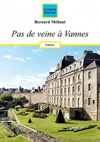 Pas de veine à Vannes