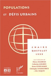Populations et défis urbains : Chaire Quetelet 1999