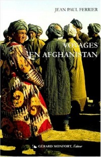 Voyage dans l'Afghanistan en 2 volumes