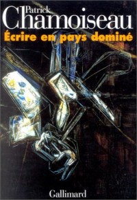 Écrire en pays dominé