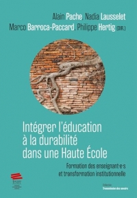 Intégrer l'éducation à la durabilité dans une Haute École: Formation des enseignant.e.s et transformation institutionnelle