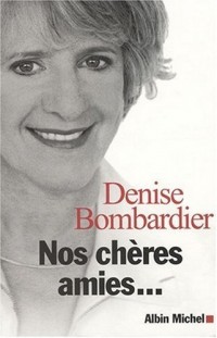Nos chères amies...