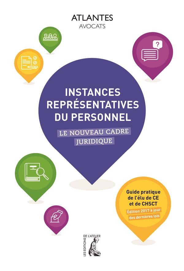 Instances représentatives du personnel : Le nouveau cadre juridique