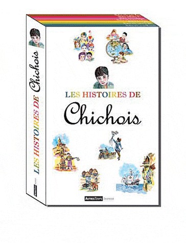Les histoires de Chichois : 7 volumes