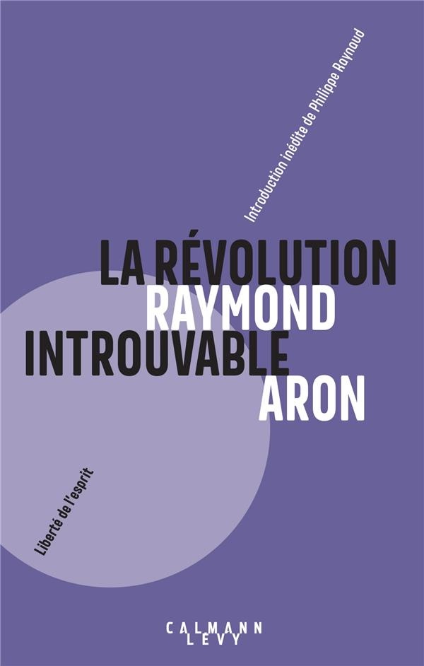 La Révolution introuvable