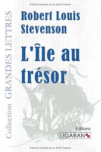 L'île au trésor (grands caractères)