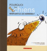 Pourquoi les chiens reniflent-ils les derrières ?