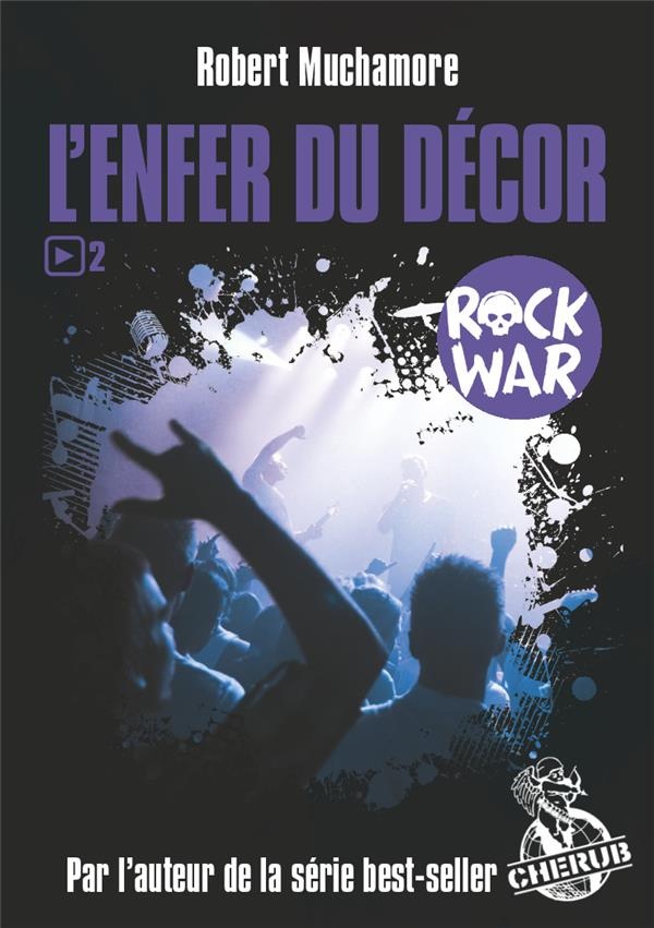 Rock War, Tome 2 : L'enfer du décor (Poche)