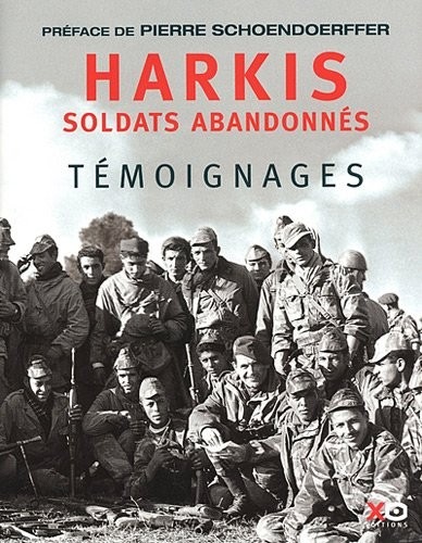 HARKIS, SOLDATS ABANDONNES
