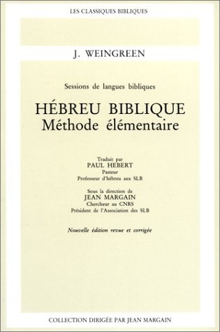 Hébreu biblique : Méthode élémentaire