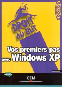 Vos premiers pas avec Windows XP