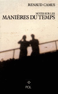 Notes sur les manières du temps [9782867440397]