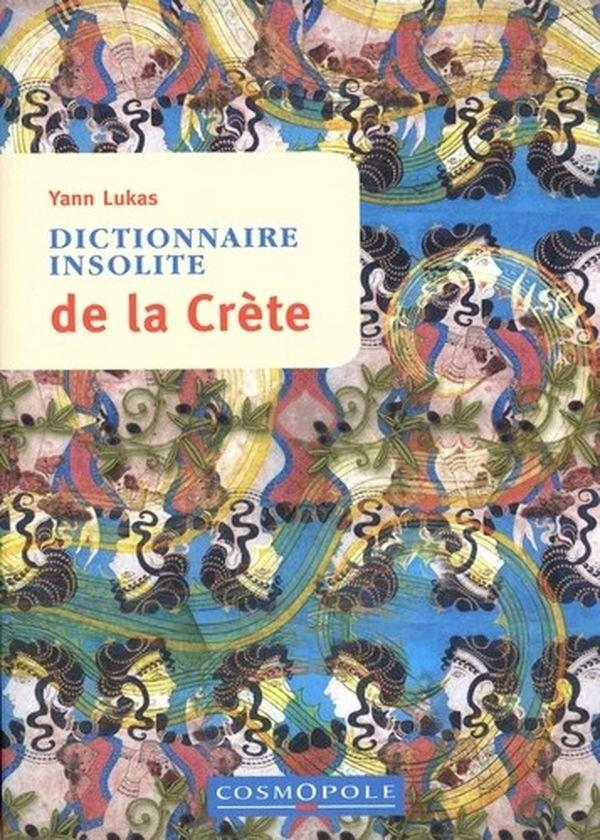 dictionnaire insolite de la Crète