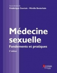 Médecine sexuelle: Fondements et pratiques