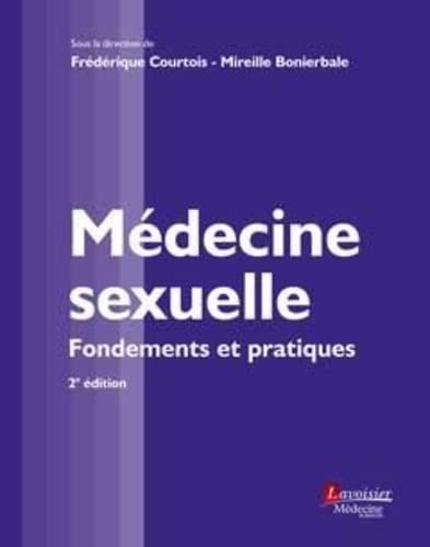Médecine sexuelle: Fondements et pratiques