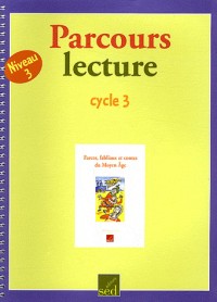 Farces, fabliaux et contes du Moyen Age : Pack de 12 exemplaires + fichier cycle 3