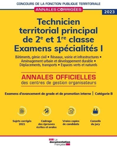Technicien territorial principal de 2e et 1re classes 2023 Examens spécialités I: Examen avancement de grade et de promotion interne / Catégorie B