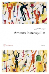 Amours intranquilles