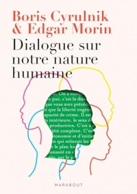 Dialogue sur notre nature humaine: L'unité dans la diversité