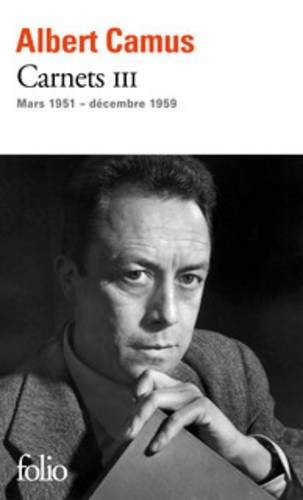 Carnets (Tome 3-Mars 1951 - décembre 1959)