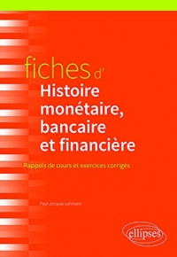 Fiches d'Histoire monétaire, bancaire et financière