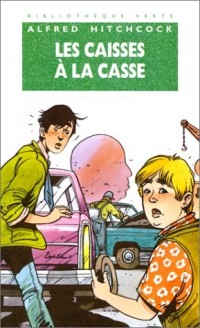 Les caisses à la casse