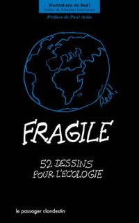 Fragile: 52 dessins pour l'écologie