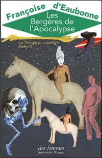 Les Bergères de l'Apocalypse: La Trilogie du Losange - Tome II
