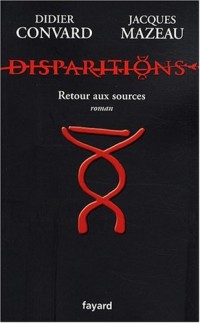 Disparitions : Retour aux sources