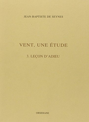 Vent une étude, leçon d'adieu, tome 3