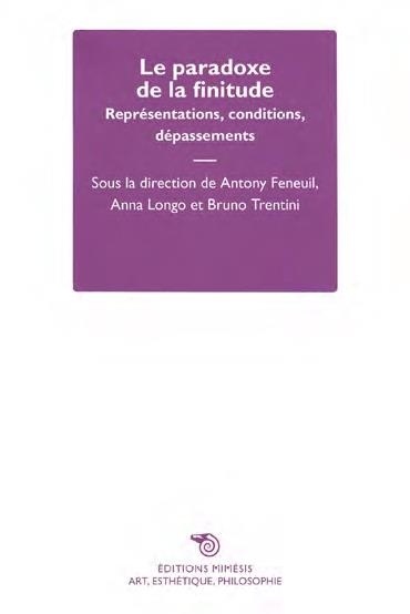 Le Paradoxe de la Finitude - Représentations, Conditions, Dépassements