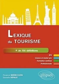 Lexique du Tourisme + de 700 Définitions