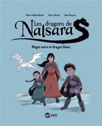 Les dragons de Nalsara, Tome 04: Magie noire et dragon blanc