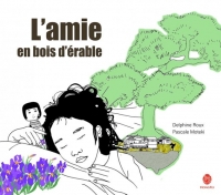 L'Amie en Bois d'Erable