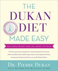[The Dukan Diet Made Easy: Cruise Through Permanent Weight Loss--And Keep It Off for Life!] [By: Dukan, Pierre] [May, 2014]
